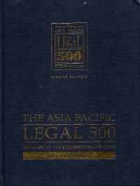 Image of The Asia Pacific Legal 500: The Guide to Asia's Commercial Law Firms