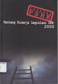 Image of Catatan PSHK Tentang Kinerja Legislasi DPR 2005