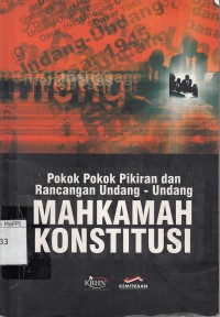 Image of Pokok - Pokok Pikiran dan Rancangan Undang - Undang Mahakamah Konstitusi