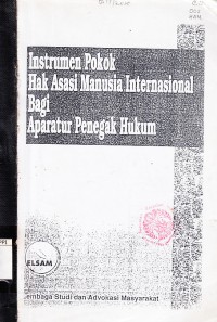 Image of Instrumen pokok hak asasi manusia internasional bagi aparatur penegak hukum