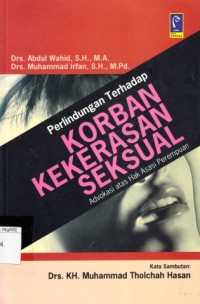 Image of Perlindungan terhadap korban kekerasan seksual : advokasi atas hak asasi perempuan