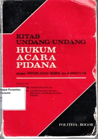 Image of Kitab Undang-Undang Hukum Acara Pidana dengan Penjelasan Resmi dan Komentar