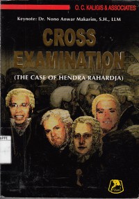 Image of Cross Examination ( The Case Of Hendra Rahardja )