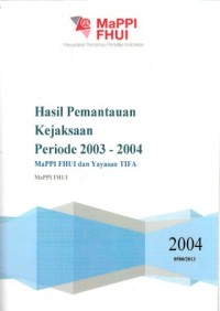 Image of Hasil Pemantauan Kejaksaan Periode 2003-2004