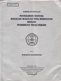 Image of Penyuluhan tentang Masalah-masalah yang Berkenaan dengan Pendidikan Tinggi Hukum