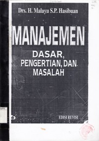 Image of Manajemen : dasar, pengertian, dan masalah