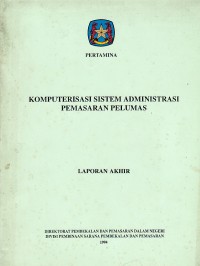 Image of Komputerisasi Sistem Administrasi Pemasaran Pelumas