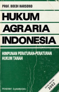 Image of Hukum Agraria Indonesia: himpunan peraturan-peraturan hukum tanah