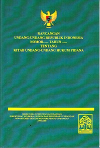 Image of Rancangan undang-undang republik indonesia nomor...... tahun..... tentang kitab undang-undang hukum pidana
