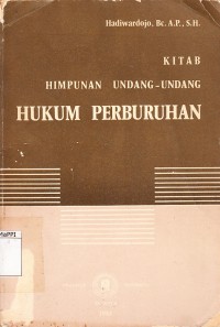 Image of Kitab Himpunan Undang-Undang Hukum Perburuhan