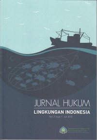 Image of Jurnal hukum lingkungan indonesia Vol. 2 Issue 01 / Juli 2015