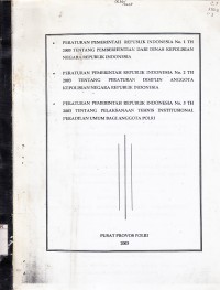 Image of Peraturan Pemerintah Republik Indonesia No.1 TH 2003 Tentang Pemberhentian dari Dinas Kepolisian Negara Republik Indonesia