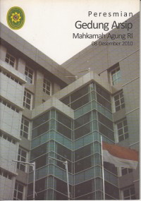 Image of Peresmian gedung arsip Mahkamah Agung RI 08 Desember 2010