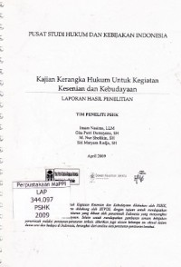 Image of Kajian kerangka hukum untuk kegiatan kesenian dan kebudayaan : laporan hasil penelitian