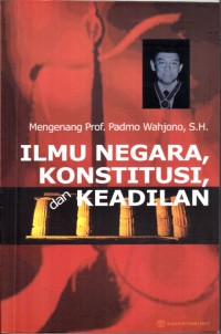 Image of Mengenang Prof. Padmo Wahjono: Ilmu negara, konstitusi, dan keadilan