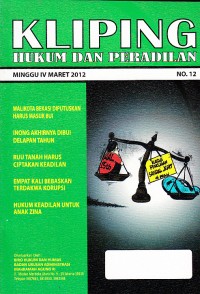 Image of Kliping: Hukum dan Peradilan Minggu IV Maret 2012 No. 12