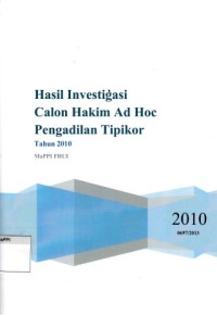 Image of Hasil investigasi calon Hakim Adhoc pengadilan Tipikor tahun 2010