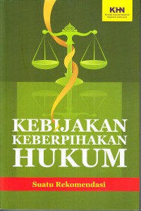 Image of Kebijakan Keberpihakan Hukum