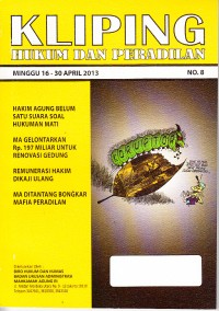 Image of Kliping: Hukum dan Peradilan Minggu 16-30 April 2013 No. 8