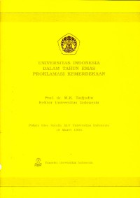 Image of Universitas Indonesia dalam Tahun Emas Proklamasi Kemerdekaan