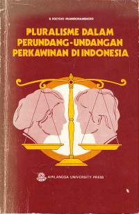 Image of Pluralisme dalam Perundang-undangan Perkawinan di Indonesia