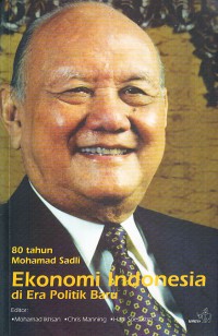 Image of 80 Tahun Mohamad Sadli: Ekonomi Indonesia di Era Politik Baru