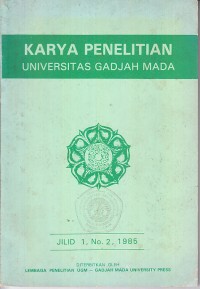 Image of Karya Penelitian Universitas Gadjah Mada Jilid 1 No. 2 1985