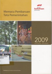 Image of Memacu pembaruan tata pemerintahan : laporan tahunan 2009