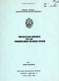 Image of Kebijaksanaan KOPKAMTIB dalam Penanggulangan Golongan Ekstrim