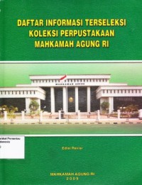 Image of Daftar informasi terseleksi koleksi perpustakaan Mahkamah Agung RI