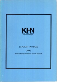 Image of Laporan Tahunan 2001 KHN (Bertekad Mendorong Reformasi Hukum di Indonesia)