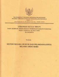 Image of Ceramah Ketua Tim P7 tentang Sistem Negara Hukum dan Pelaksanaannya selama Orde Baru