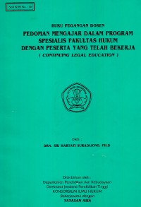 Image of Pedoman Mengajar dalam Program Spesialis Fakultas Hukum dengan Peserta yang Telah Bekerja (Continuing Legal Education)