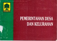 Image of Pemerintahan Desa dan Kelurahan: Brosur Penyuluhan Hukum 8/1986