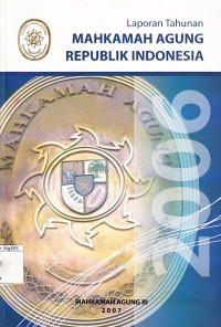 Image of Laporan tahunan 2006 Mahkamah Agung Republik Indonesia