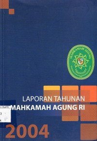 Image of Laporan Tahunan Mahkamah Agung RI 2004