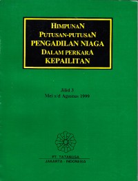 Image of Himpunan Putusan-Putusan Pengadilan Niaga dalam Perkara Kepailitan Jilid 3