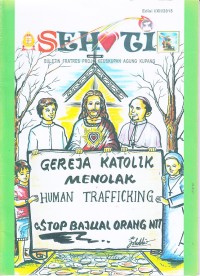 Image of Sehati: Buletin Fratres Projo Keuskupan Agung Kupang Gereja Katolik Menolak Human Trafficking