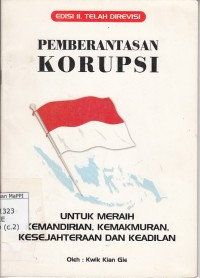 Image of Pemberantasan Korupsi : Untuk meraih kemandirian, kemakmuran, kesejahteraan dan keadilan