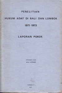Image of Penelitian Hukum Adat di Bali dan Lombok 1971-1973: Laporan Pokok