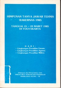 Image of Himpunan Tanya Jawab tehnis RAKERNAS 1985 Tanggal 21-23 Maret 1985 di Yogyakarta