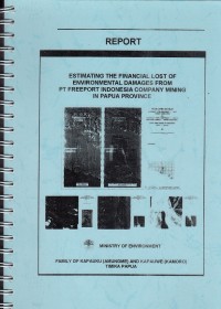 Image of Estimating the Financial Lost of Environmental Damages from PT Freeport Indonesia Company Mining in Papua Province