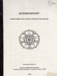 Image of Interim Report : Rekrutmen dan Karir di Bidang Peradilan