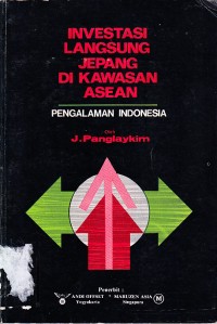Image of Investasi Langsung Jepang di Kawasan ASEAN: Pengalaman Indonesia