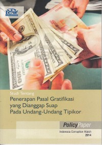 Image of Studi tentang penerapan pasal gratifikasi yang dianggap suap pada undang-undang tipikor