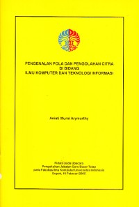 Image of Pengenalan Pola dan Pengolahan Citra di Bidang Ilmu Komputer dan Teknologi Informasi
