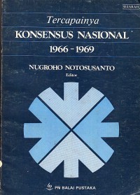 Image of Tercapainya Konsensus Nasional 1966-1969
