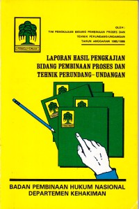 Image of Laporan Hasil Pengkajian Bidang Pembinaan Proses dan Tehnik Perundang-undangan