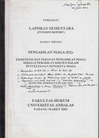 Image of Kajian bidang pengadilan niaga: eksistensi dan peranan pengadilan niaga sebagai peradilan khusus dalam penyelesaian sengketa niaga