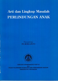 Image of Arti dan Lingkup Masalah Perlindungan Anak